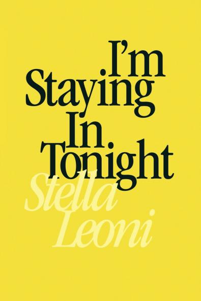 I'm Staying in Tonight