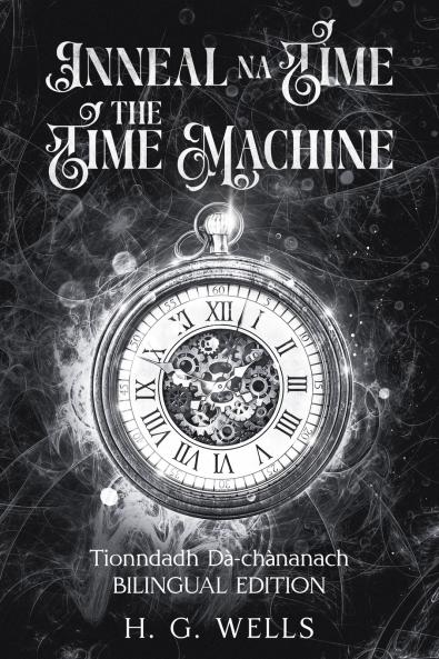 Inneal na Tìme / The Time Machine
