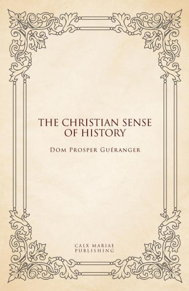 The Christian sense of history