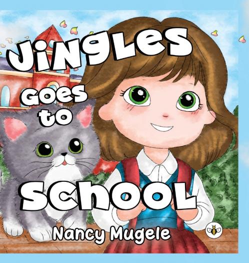 Jingles Goes to School (Hardback)