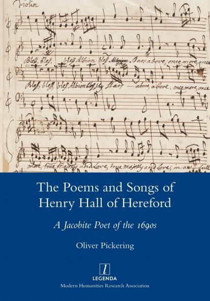 The Poems and Songs of Henry Hall of Hereford