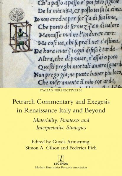 Petrarch Commentary and Exegesis in Renaissance Italy and Beyond
