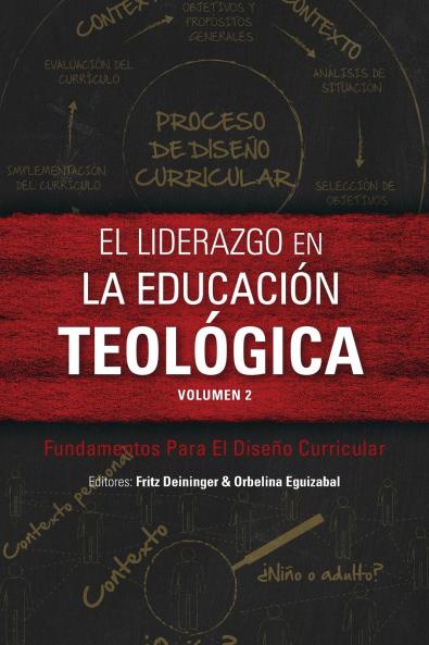 El liderazgo en la educaci��n teol��gica volumen 2