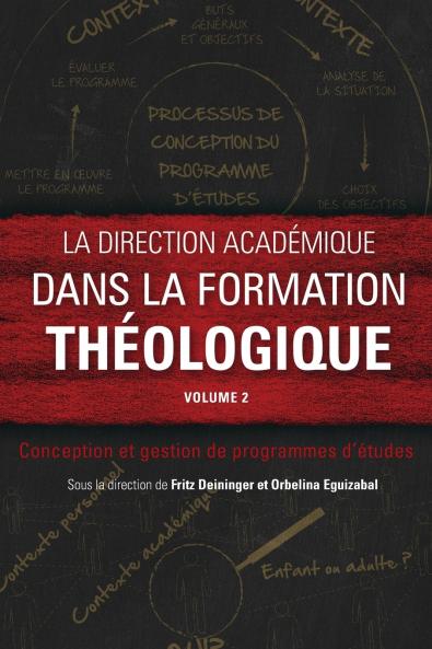 La direction acad��mique dans la formation th��ologique volume 2