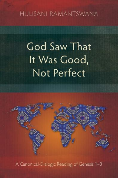 God Saw That It Was Good Not Perfect