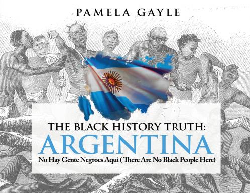 The Black History Truth - Argentina