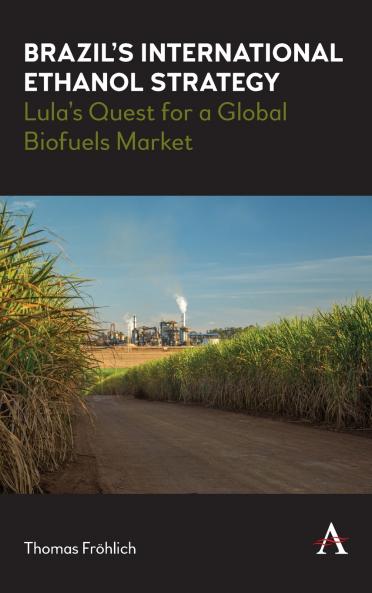 Brazil's International Ethanol Strategy