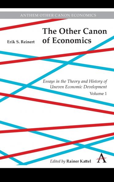 The Other Canon of Economics Volume 1