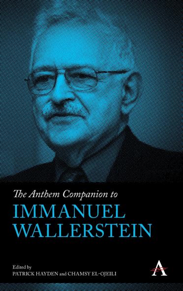 The Anthem Companion to Immanuel Wallerstein