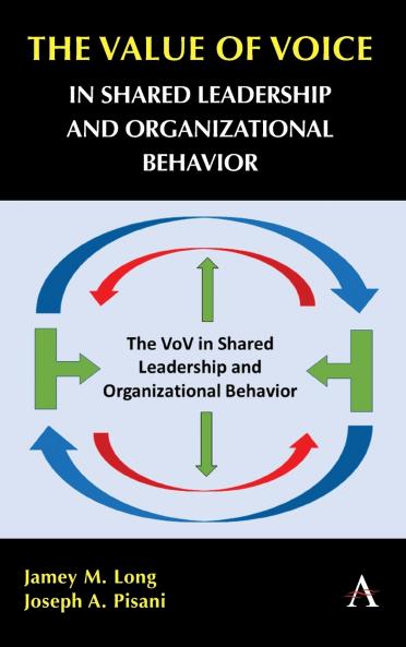 The Value of Voice in Shared Leadership and Organizational Behavior
