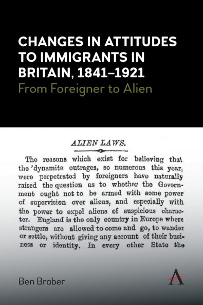 Changes in Attitudes to Immigrants in Britain 1841-1921