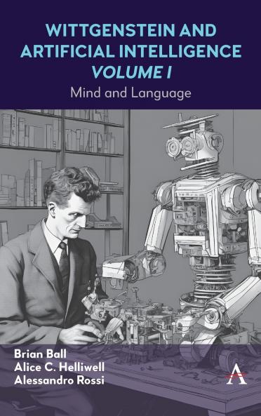 Wittgenstein and Artificial Intelligence Volume I