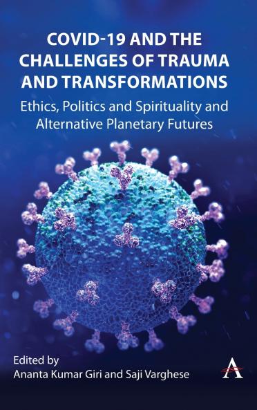 COVID-19 and the Challenges of Trauma and Transformations