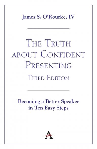 The Truth about Confident Presenting 3rd Edition
