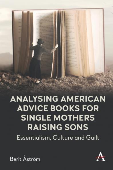 Analysing American Advice Books for Single Mothers Raising Sons