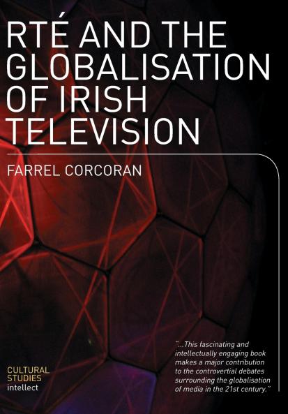 RTE and the Globalisation of Irish Television