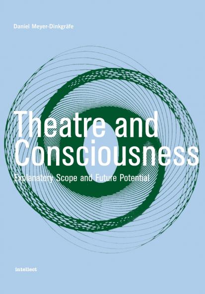 Theatre and Consciousness