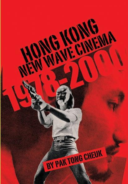 Hong Kong New Wave Cinema (1978-2000)