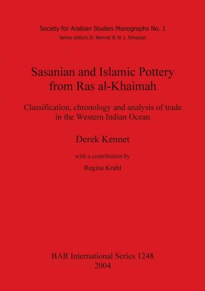 Sasanian and Islamic Pottery from Ras al-Khaimah