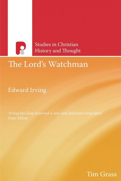 Edward Irving The Lord's Watchman