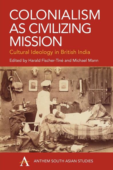 Colonialism as Civilizing Mission