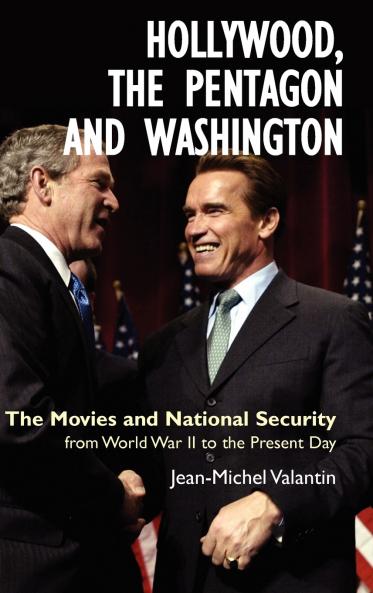 Hollywood the Pentagon and Washington