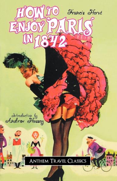 How to Enjoy Paris in 1842