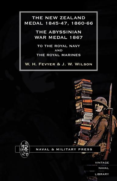 NEW ZEALAND MEDAL 1845-47  1860-66 THE ABYSSINIAN WAR MEDAL 1867 TO THE ROYAL NAVY AND THE ROYAL MARINES