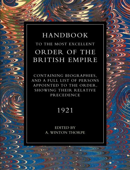 Handbook to the Most Excellent Order of the British Empire(1921)