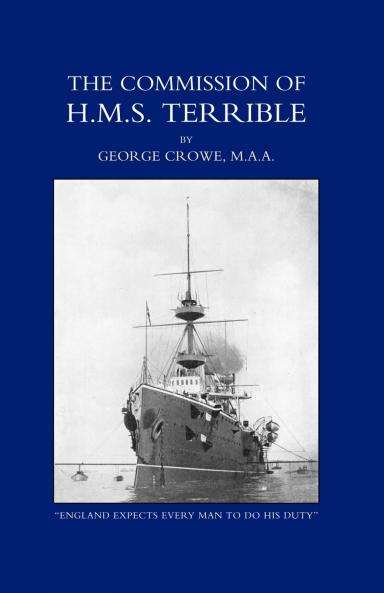 Commission of HMS Terrible 1898-1902