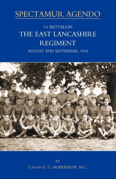 1st BATTALION THE EAST LANCASHIRE REGIMENT. AUGUST AND SEPTEMBER 1914
