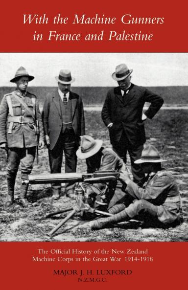 With the Machine Gunners in France and Palestine