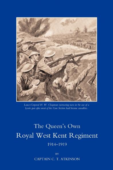 QUEEN OS OWN ROYAL WEST KENT REGIMENT 1914 - 1919
