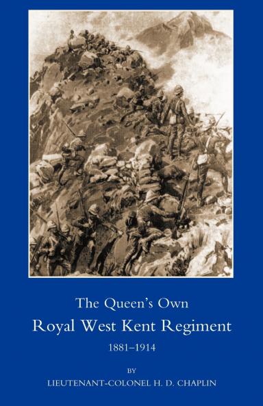 Queen OS Own Royal West Kent Regiment 1881- 1914