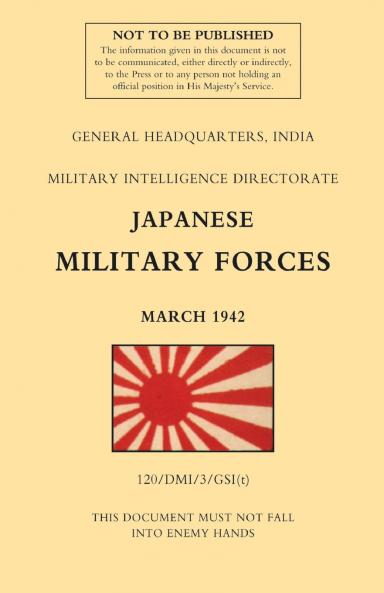 JAPANESE MILITARY FORCES (MARCH 1942)