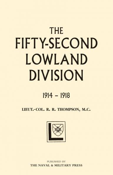 FIFTY-SECOND (LOWLAND) DIVISION 1914-1918