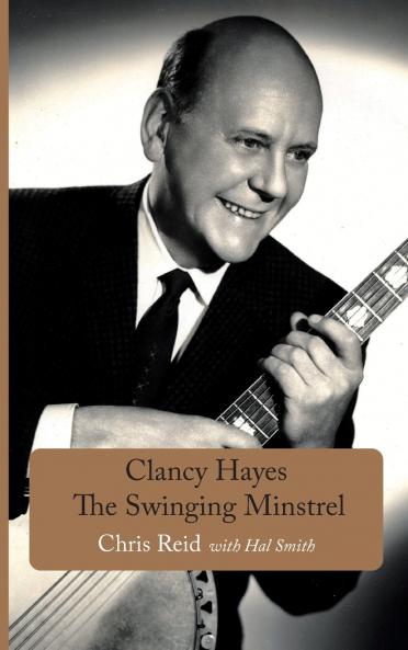 Clancy Hayes - The Swinging Minstrel