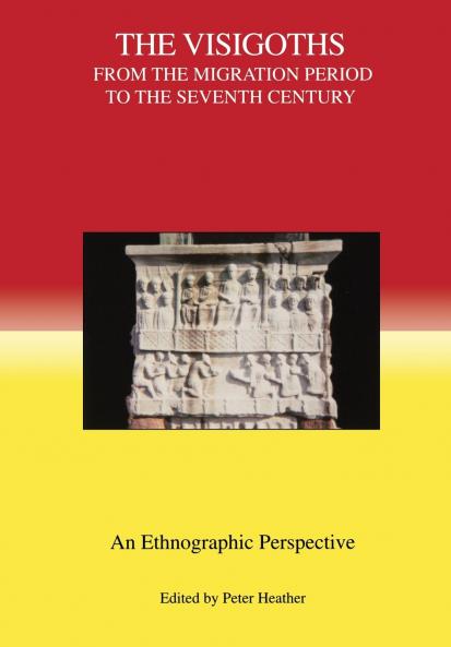 The Visigoths from the Migration Period to the Seventh Century