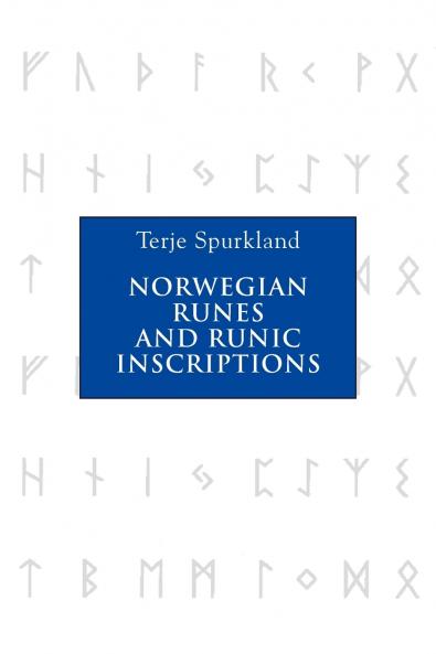 Norwegian Runes and Runic Inscriptions