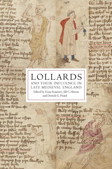 Lollards and Their Influence in Late Medieval England