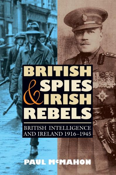 British Spies and Irish Rebels