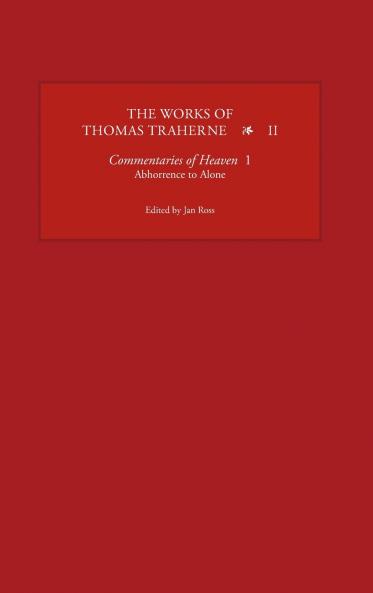 The Works of Thomas Traherne II