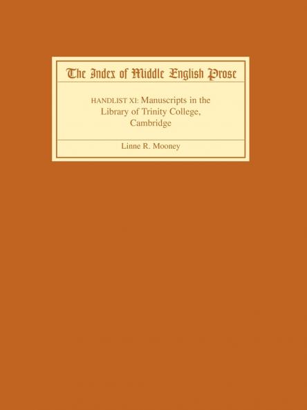 The Index of Middle English Prose Handlist XI