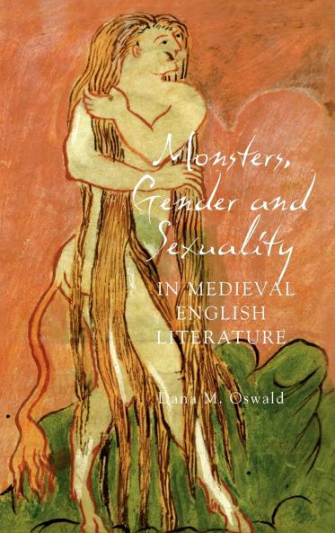 Monsters Gender and Sexuality in Medieval English Literature
