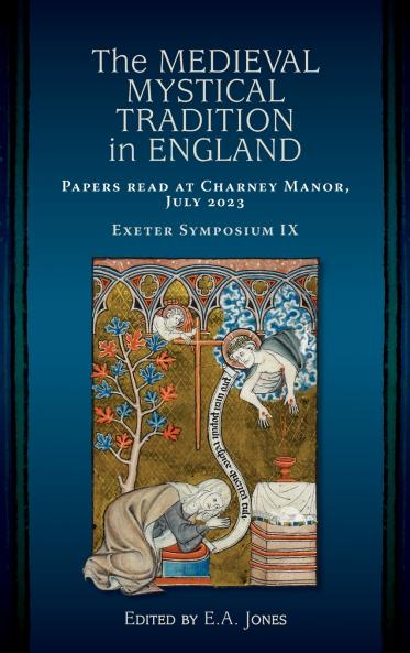 The Medieval Mystical Tradition in England