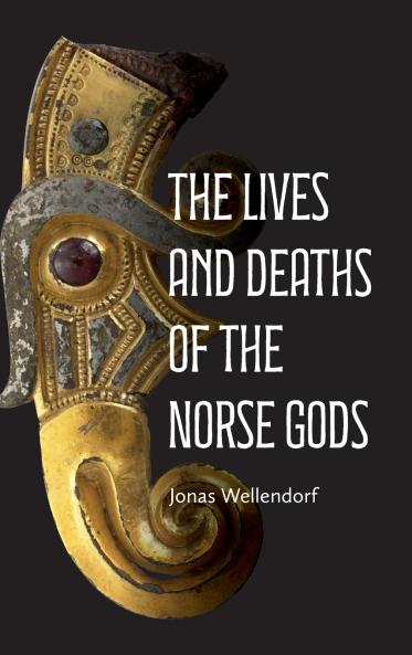 The Lives and Deaths of the Norse Gods