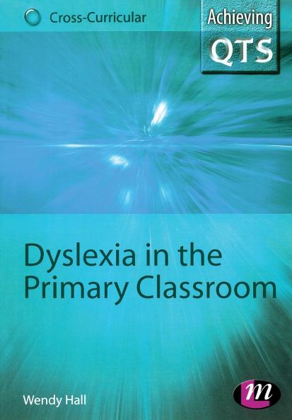 Dyslexia in the Primary Classroom