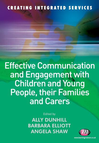 Effective Communication and Engagement with Children and Young People their Families and Carers