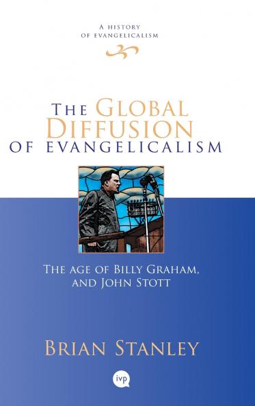 The Global Diffusion of Evangelicalism