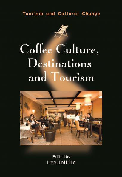 Coffee Culture Destinations and Tourism